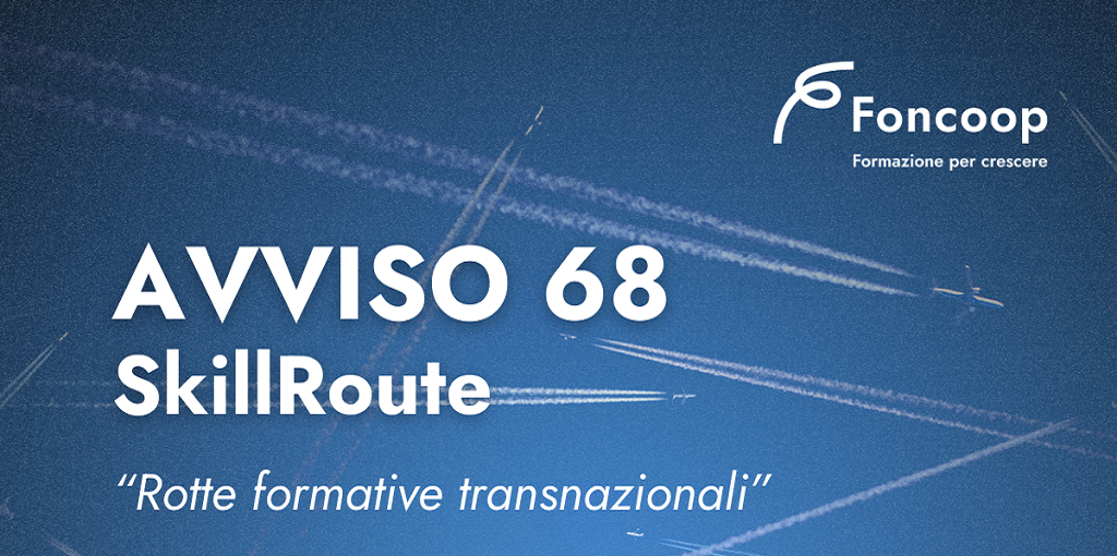 Foncoop lancia L’Avviso 68 Speciale – SkillRoute